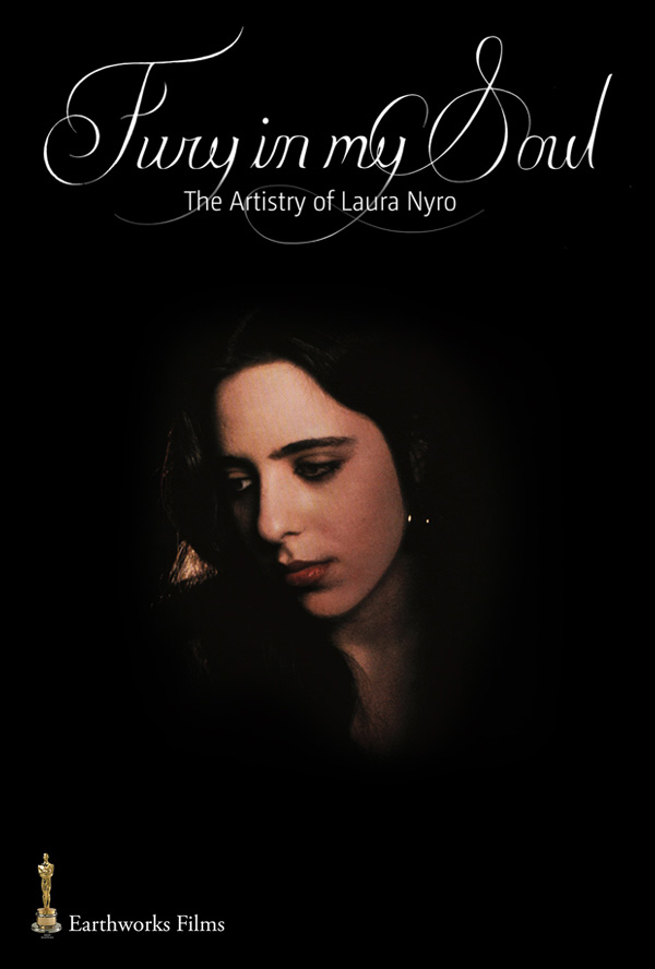 FURY IN MY SOUL: THE ARTISTRY OF LAURA NYRO